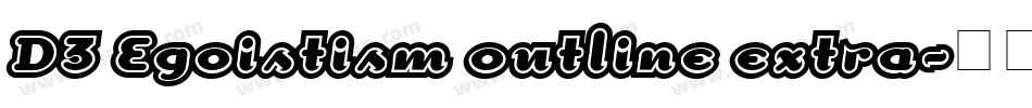 D3 Egoistism outline extra字体转换